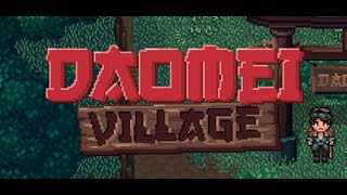 Daomei Village ⛩ DEMO 12 │ Lets Play [upl. by Barthold665]