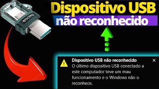 RESOLVIDO  DISPOSITIVO USB NÃO RECONHECIDO [upl. by Franklyn]