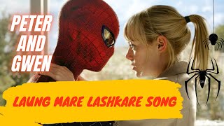 Kangana Tera Ni Song Peter Parker amp Gwen Stacy  The Amazing Spiderman  Laung Mare Lashkare HD [upl. by Standley]