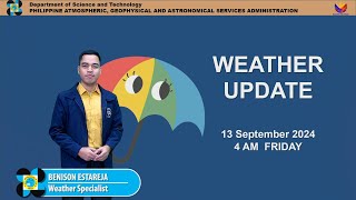 Public Weather Forecast issued at 4AM  September 13 2024  Friday [upl. by Rodrigo]