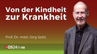 Wie Krankheit bereits in der Schwangerschaft und Kindheit entsteht  Dr med Jörg Spitz  QS24 [upl. by Daniyal]