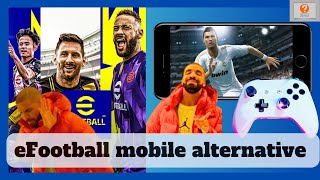 The best eFootball mobile alternative [upl. by Gaw480]