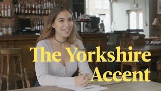 The Yorkshire Accent Explained [upl. by Caldwell]