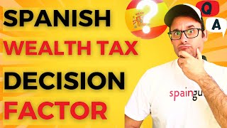 Spain wealth tax A decision factor when moving to Spain [upl. by Yatnuhs]