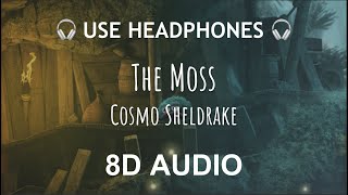 Cosmo Sheldrake  The Moss  8D Audio 🎧 [upl. by Ykceb732]