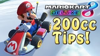 Mario Kart 8 Deluxe 200cc Tips  How to play 200cc [upl. by Ayik]