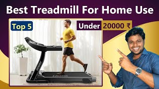 Top 5 Best Treadmill For Home Use in India👌Treadmill Under 20000⚡Best Treadmill 2024 For Home Use👌 [upl. by Oemor]