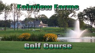 Fairview Farm Golf Course Review [upl. by Swartz]