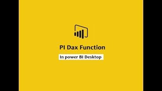 PI function DAX  DAX PI function  DAX Functions Online free training in power bi [upl. by Davis]