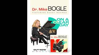 On a Clear Day  Dr Mike Bogle Trio [upl. by Shannah]