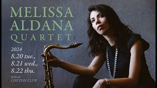 【TRAILER】MELISSA ALDANA QUARTET  COTTON CLUB JAPAN 2024 [upl. by Domenic]