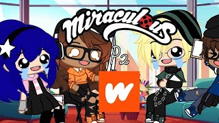 Mlb cast Reading to cringe wattpad story  Gachaclub  Miraculous Ladybug [upl. by Ellennaj]