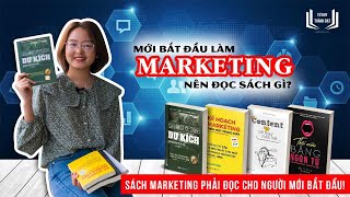 Mới bắt đầu LÀM MARKETING nên đọc sách gì  Sách hay về marketing cho người mới bắt đầu [upl. by Durston428]