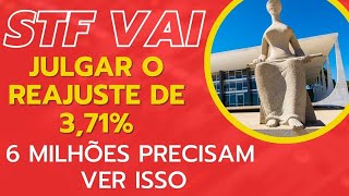 REAJUSTE DO INSS DE 371 PODE SER DECLARADO INCONSTITUCIONAL PELO STF AINDA EM 2024 inss [upl. by Fahy]