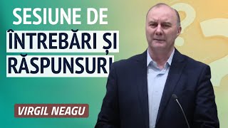 Virgil Neagu  Sesiune de întrebări și răspunsuri pentru tineret [upl. by Retluoc]