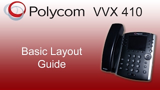 Polycom VVX410  Basic Layout Guide  MF Telecom Services [upl. by Lubet]