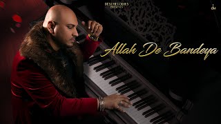 B Praak  Allah De Bandeya Lyric Video  Jaani  Arvindr Khaira  Zohrajabeen [upl. by Alletse]