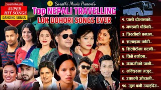 Top Nepali Lok Dohori Song 20812024 💖 Travelling Lok Dohori Song 💖 Dancing Lok Dohori Song 2081💖 [upl. by Ylerebmik]