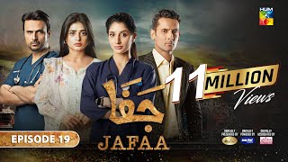 Jafaa  Ep 19 CC  27th Sep 2024  Sponsored By Salai Masterpaints amp Ujooba Beauty Cream  HUM TV [upl. by Ojillek524]