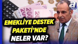 Emekliye Destek Paketinde Neler Var Taban Maaşa 3 Formülün Detaylarını Faruk Erdem Açıkladı [upl. by Odlabso]