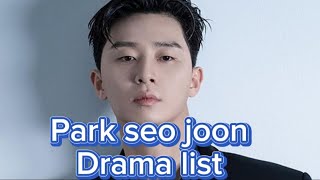 Park seo joon drama list [upl. by Robbert69]