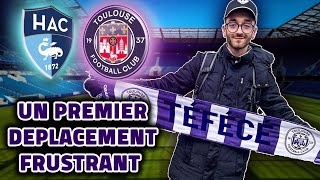 1er Déplacement FRUSTRANT en Normandie VLOG J25 🔵Le HavreTFC🟣 [upl. by Merrow]