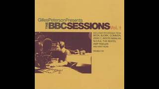 Gilles Peterson Presents The BBC Sessions CD2 [upl. by Ydnam665]