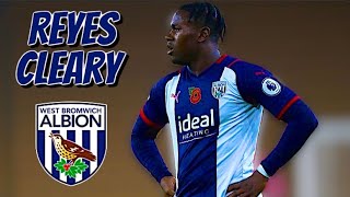 Reyes Cleary • West Bromwich Albion • Highlights Video Goals Assists Skills [upl. by Nnagem12]