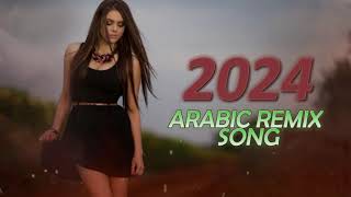 New arabic Remix Song 2024 Arabic Song Tiktok 2024 [upl. by Eramat]