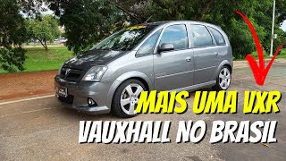 A VAUXHALL vai abrir fábrica no BRASIL  Montamos Mais Uma Meriva VXR  NO CORONA ✌ [upl. by Nerol476]