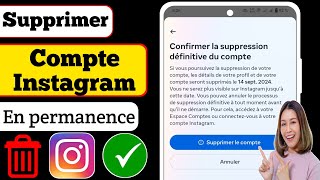 Comment supprimer définitivement un compte Instagram 2024  Compte Instagram supprimé définitivement [upl. by Fairman]