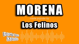 Los Felinos  Morena Versión Karaoke [upl. by Lishe504]