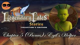 Legendary Tales 3 Chapter 5 Bonus Walkthrough [upl. by Browning]