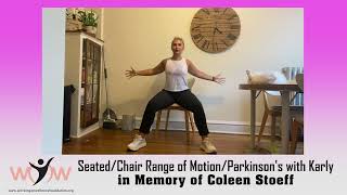 20240711 SeatedChair Range of MotionBIG MovementsParkinsons w Karly in Memory of Coleen Stoeff [upl. by Atteram207]