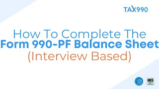 How To Complete The 990PF Balance Sheet Interview Style [upl. by Gebelein]