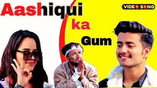 Aashiqui Kaa Gum Ham Piye Ja Rahe  Salman Ali  Himesh Reshammiya FT Shivam Dixit x Kiran Kashyap [upl. by Anil]