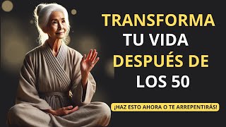 Transforma Tu Vida a los 50 SABIDURÍA BUDISTA PAZ INTERIOR y RENOVACIÓN Personal [upl. by Kee]