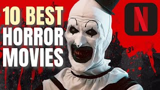 Best Horror Movies on Netflix You Cant Miss 2024 [upl. by Oiruam962]