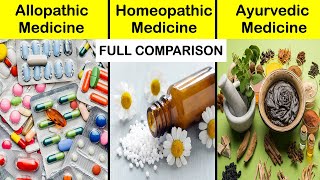 Allopathic vs Homeopathy vs Ayurveda Full Comparison Hindi  Homeopathic vs Allopathic vs Ayurvedic [upl. by Yarak]