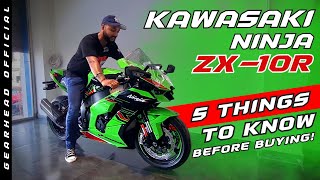 2023 Kawasaki Ninja ZX10R  Detailed Review  5 Things to know Before Buying  Gearhead Official [upl. by Plantagenet]