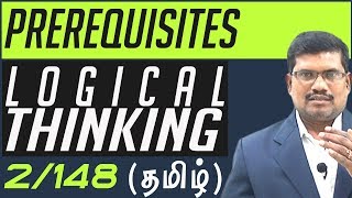 2 Logical Thinking  Prerequisites  Logical thinking In Tamil [upl. by Wendalyn]