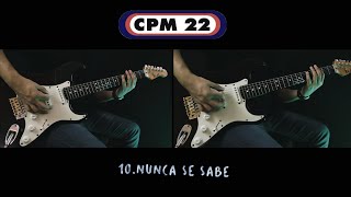 CPM 22  Nunca Se Sabe  Guitar Cover [upl. by Klarrisa]