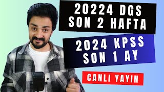 2024 DGS SON 2 HAFTA KPSS SON 1 AY CANLI YAYIN [upl. by Schroder167]