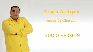 Artash Asatryan  Asem Te Chasem [upl. by Chapell10]