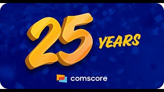 Celebrating 25 years of Comscore [upl. by Blanchette]