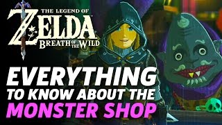 Everything You Need to Know About The Monster Shop In Zelda Breath of the Wild [upl. by Sabir]