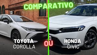 Comparativo Corolla vs Honda Civic qual é o melhor Híbrido quotSurpreendentequot [upl. by Ginger]