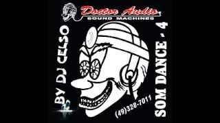 DJ CELSO  DOCTOR AUDIO 04 COMPLETO [upl. by Adolphus]