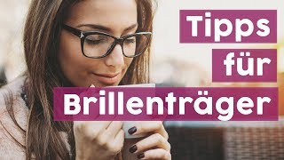 Tipps für Brillen amp Kontaktlinsenträger [upl. by Rosemonde424]