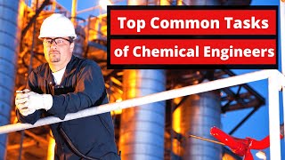 Top 15 Tasks of Chemical Engineers [upl. by Ehtyde]